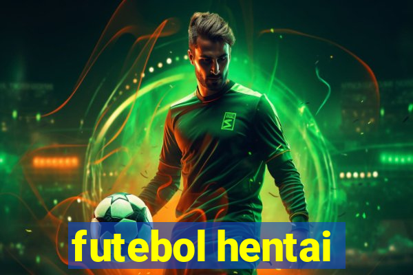 futebol hentai